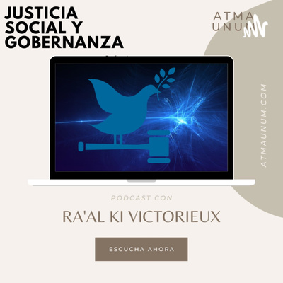 Atma Unum. Justicia Social, Cultura y Gobernanza