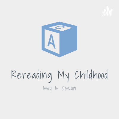 Rereading My Childhood - The Podcast