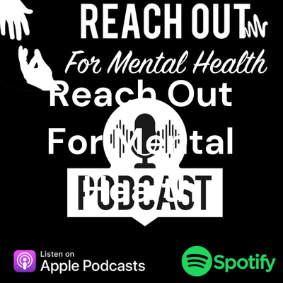 Reach Out For Mental Health