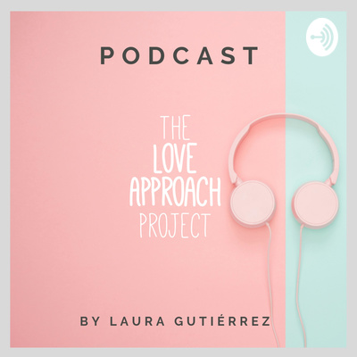 The Love Approach Project