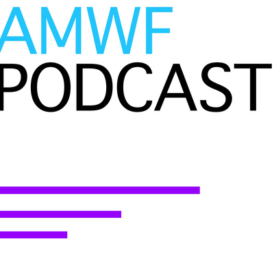 AMWF Podcast