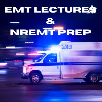 NREMT and EMT Lectures - the Public Safety Guru