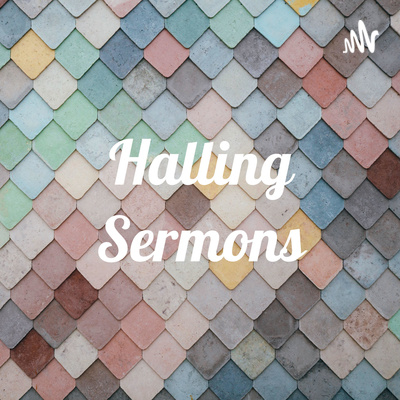 Halling Sermons