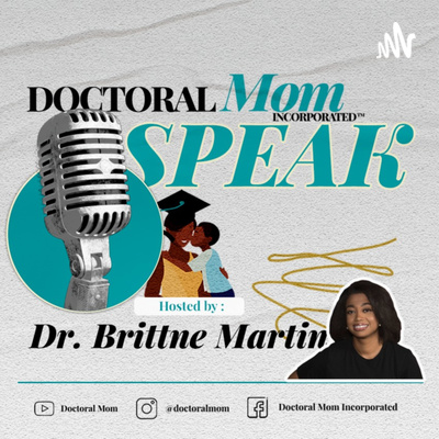 Doctoral Moms Speak