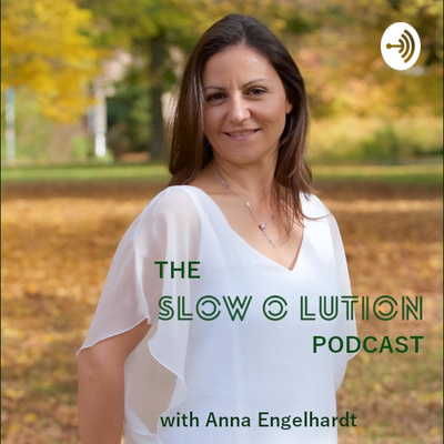 The Slowolution Podcast