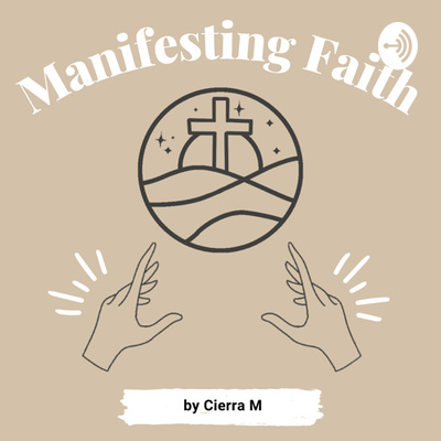 Manifesting Faith