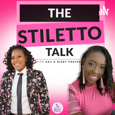 The Stiletto Talk