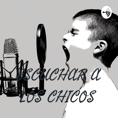 ESCUCHAR A LOS CHICOS 