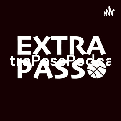 ðãšã¯ã¹ãã©ãã¹ðExtraPassPodcast