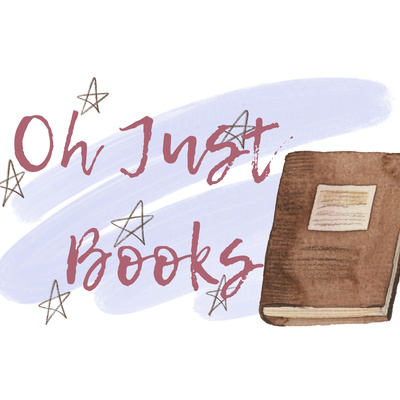 Oh Just Books - Reviews And Discussions