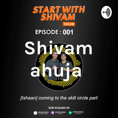 Start with shivam