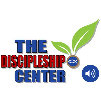 The Discipleship Center