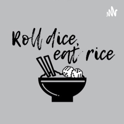 Roll Dice. Eat Rice.