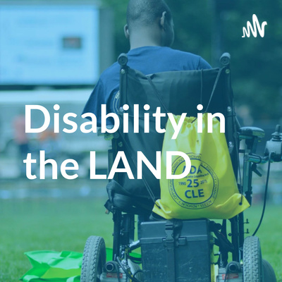 Disability in the LAND