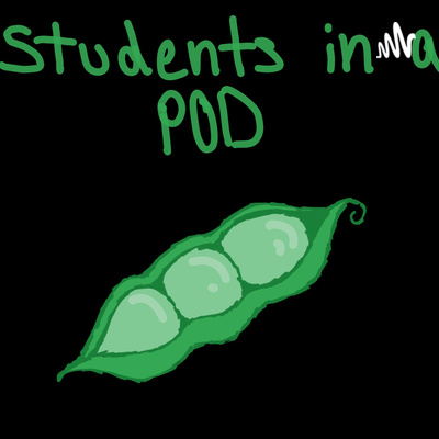 Students in a Pod