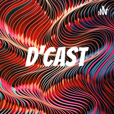 D'CAST