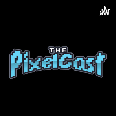 The Pixelcast