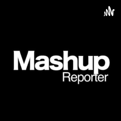 Mashup Reporter