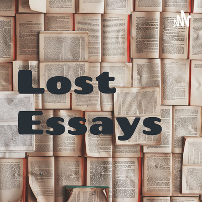 Lost Essays