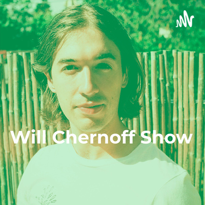 Will Chernoff Show