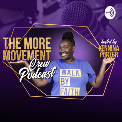 The More Movement Crew Podcast