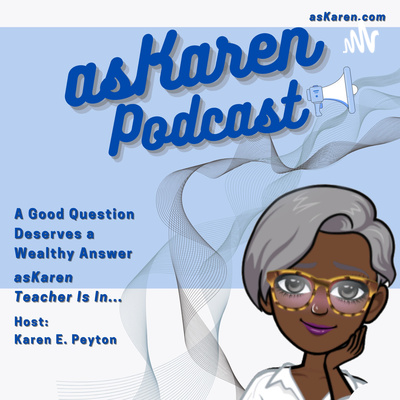 asKaren ~ Wealthy Answers