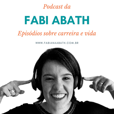 Podcast da Fabi Abath