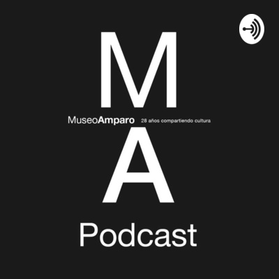 Podcast del Museo Amparo