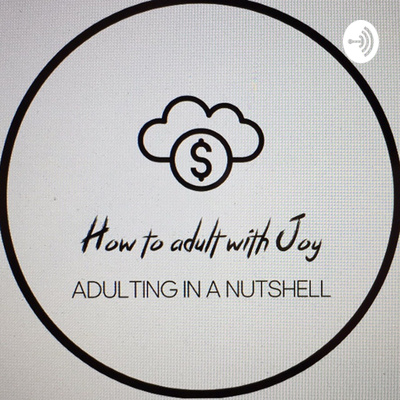 How to adult with Joy