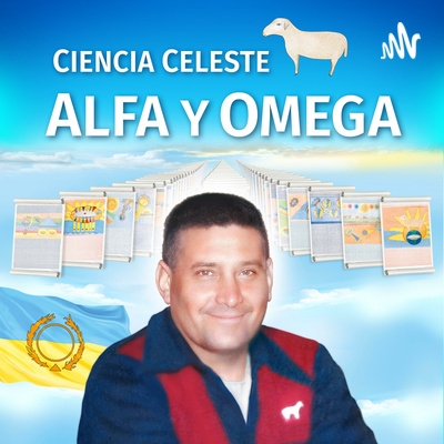 Alfa y Omega - La Ciencia Celeste