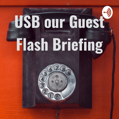 USB our Guest - Cyber security Best Practices and News