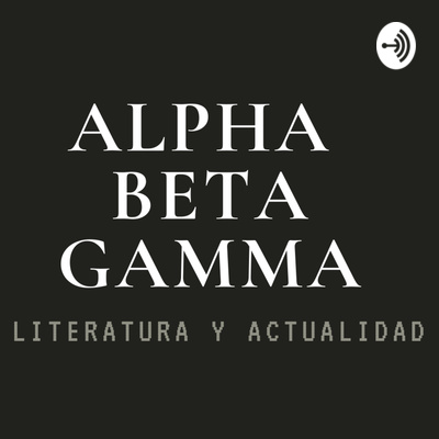 ALPHA BETA GAMMA