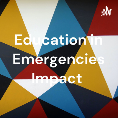 Education in Emergencies Impact 