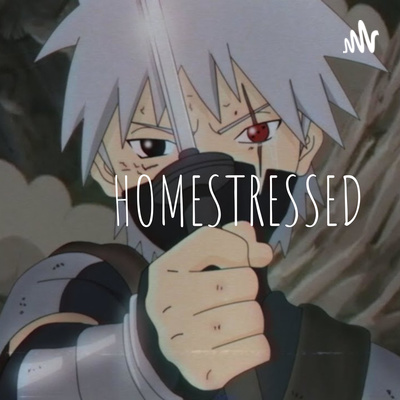 HOMESTRESSED