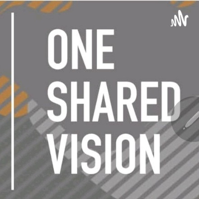 One Shared Vision