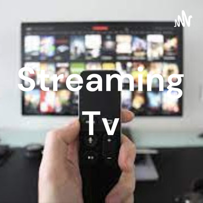 Streaming Tv