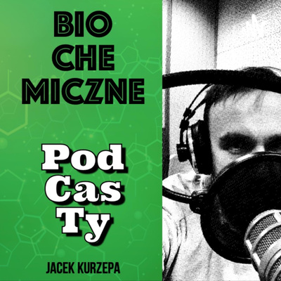 Biochemia w podcastach