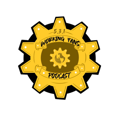 Working Fans Podcast