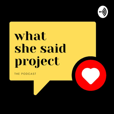 #whatshesaidproject