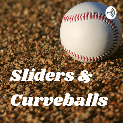 Sliders & Curveballs