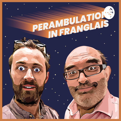 Perambulations In Franglais