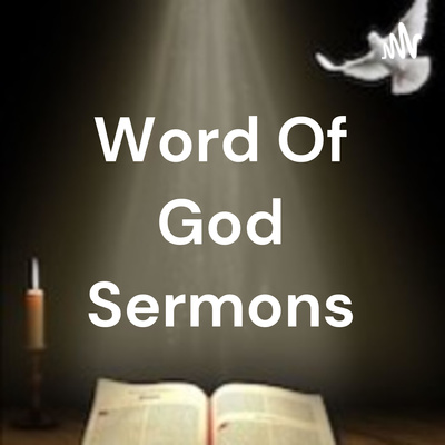 Word Of God Sermons