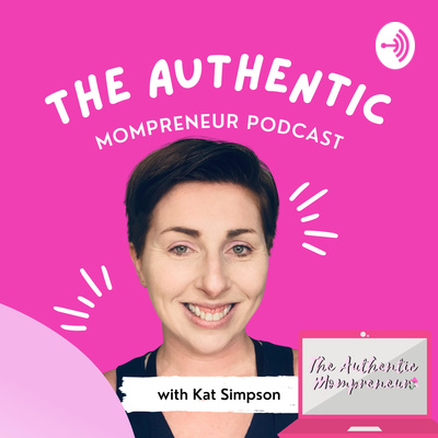 The Authentic Mompreneur