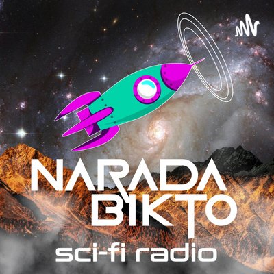 Narada Bikto Sci-Fi Radio