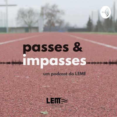 Passes e Impasses