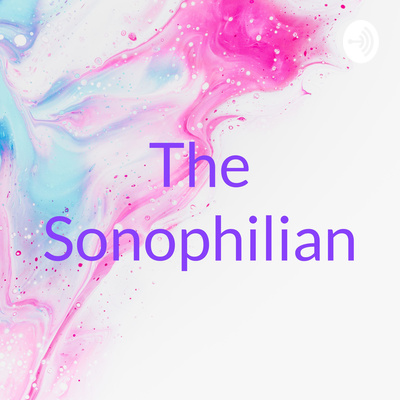 The Sonophilian