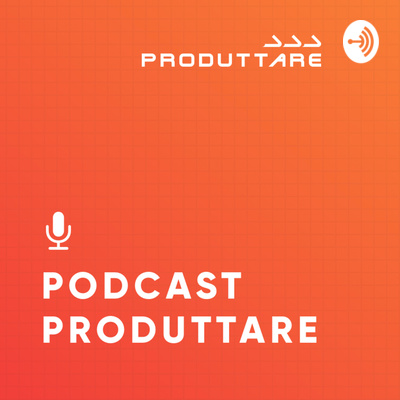 Podcast Produttare