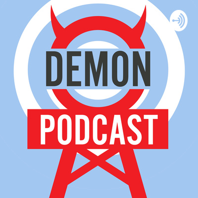 Demon Podcasts