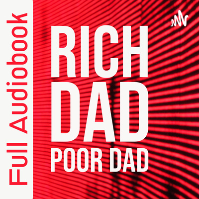 Rich Dad Poor Dad Audiobook By Robert Kiyosaki