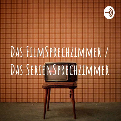 Das FilmSprechzimmer / Das SerienSprechzimmer